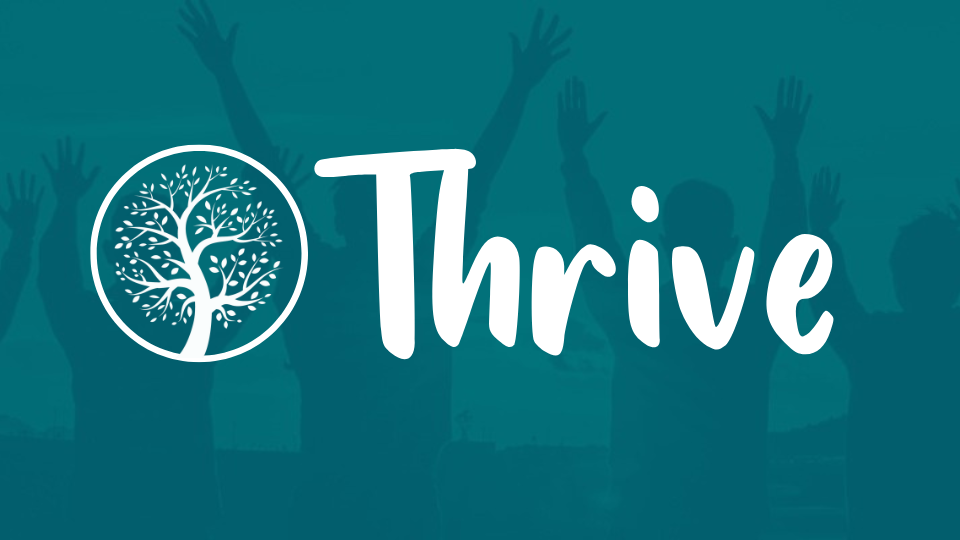 Thrive 960 x 540